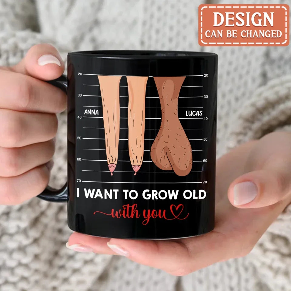 Personalized Couple Black Coffee Mug - Valentine's Day Gift Idea For Couple - I Want To Grow Old With You - The misfit market