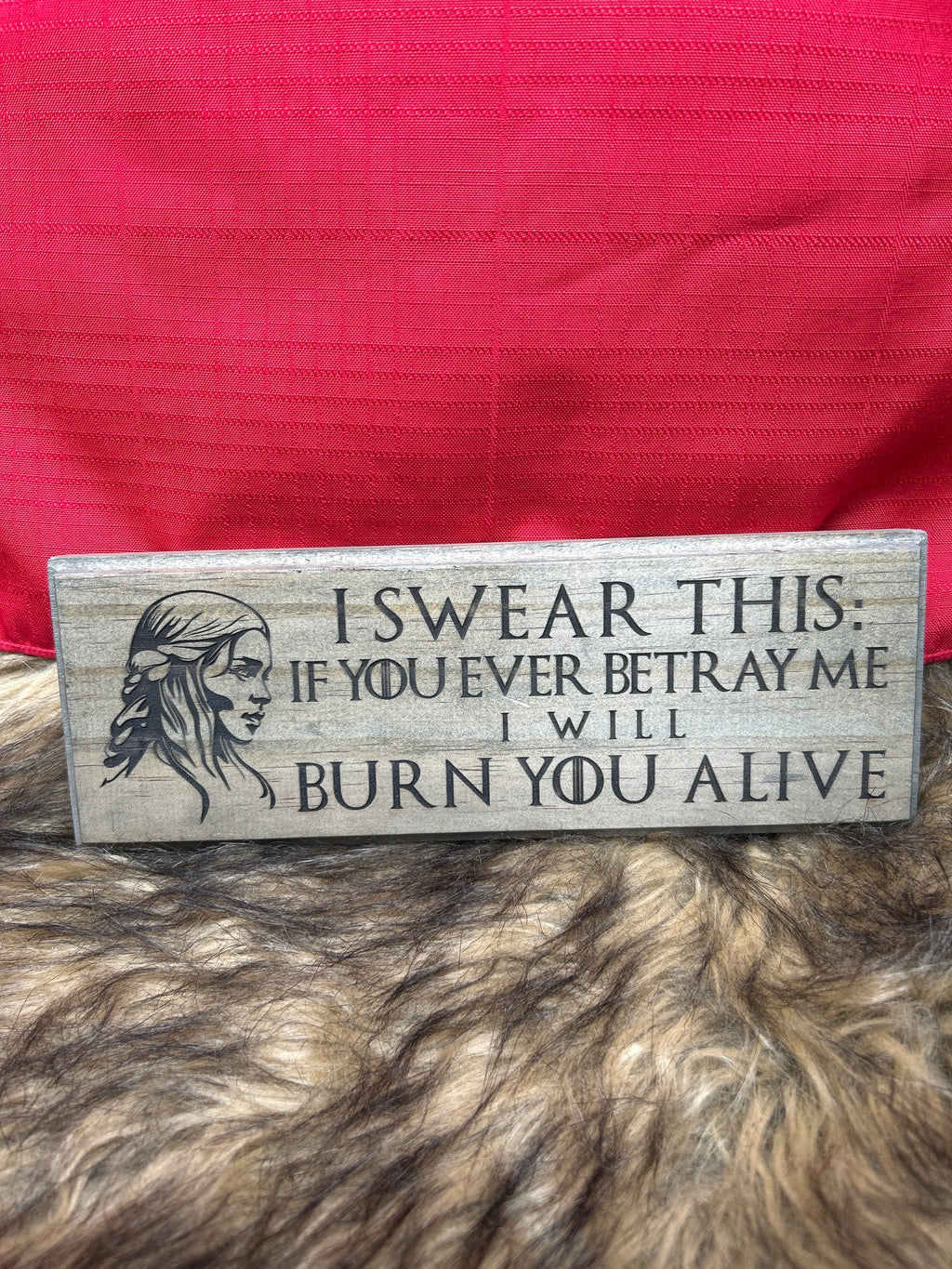Burn you alive